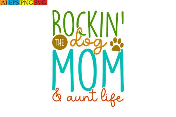 Rockin’ the Dog Mom Aunt Life Embroidery Design Review